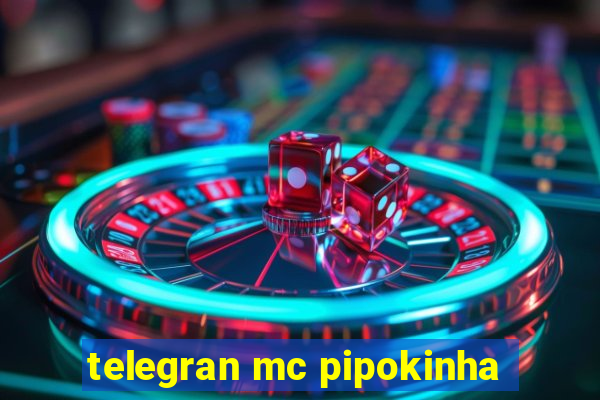 telegran mc pipokinha